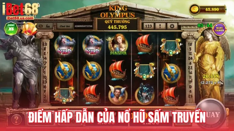 Ưu điểm khiến Nổ Hũ Sấm Truyền thu hút người chơi